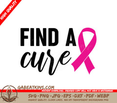 Pink Ribbon Find A Cure SVG - Breast Cancer Awareness Design SVG