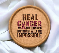 Heal Cancer For With God Nothing Will Be Impossible SVG Poster - Breast Cancer Support SVG