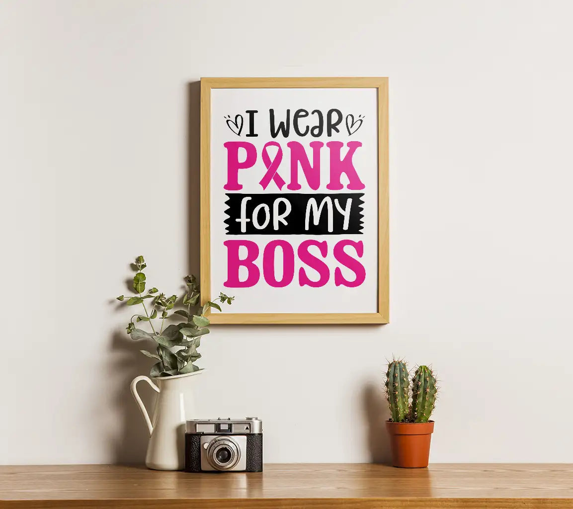 I Wear Pink For My Boss SVG - Breast Cancer Awareness Design SVG