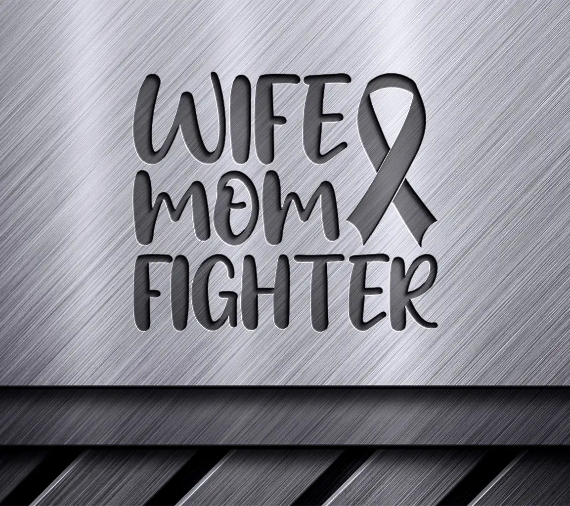 Wife Mom Fighter Pink Ribbon SVG - Breast Cancer Awareness Design SVG