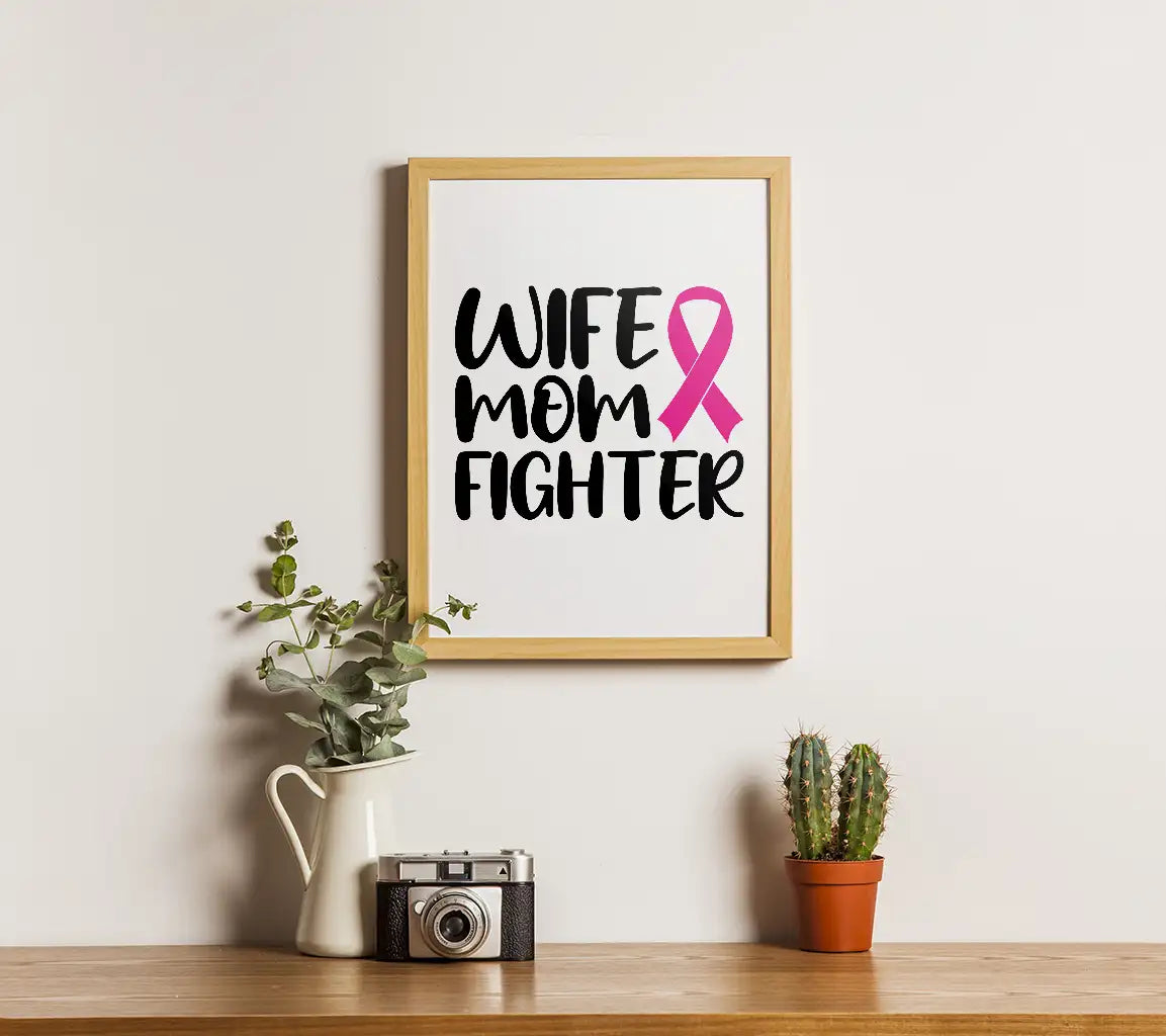 Wife Mom Fighter Pink Ribbon SVG - Breast Cancer Awareness Design SVG