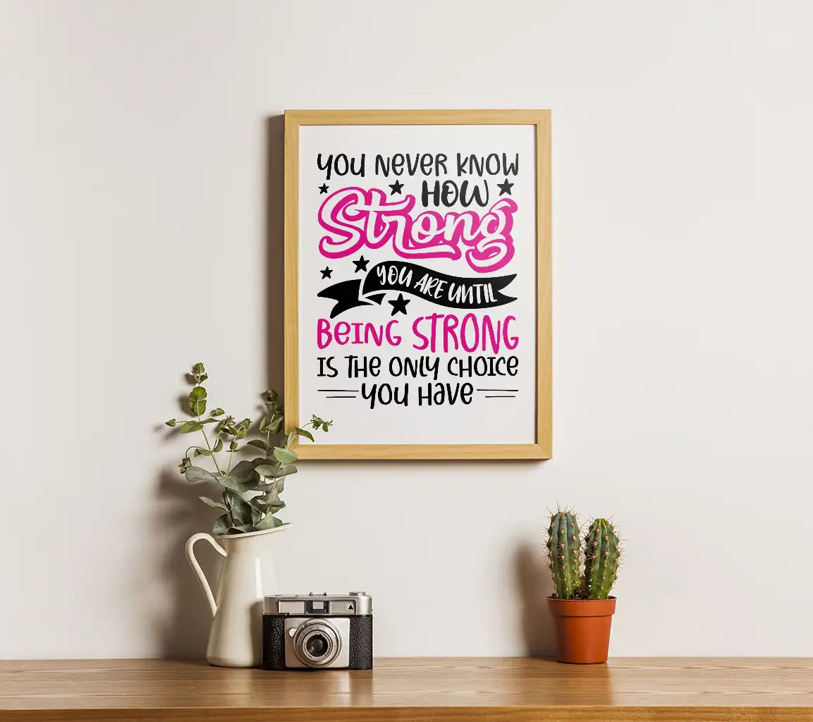 You Never Know How Strong You Are Breast Cancer Awareness SVG Design SVG