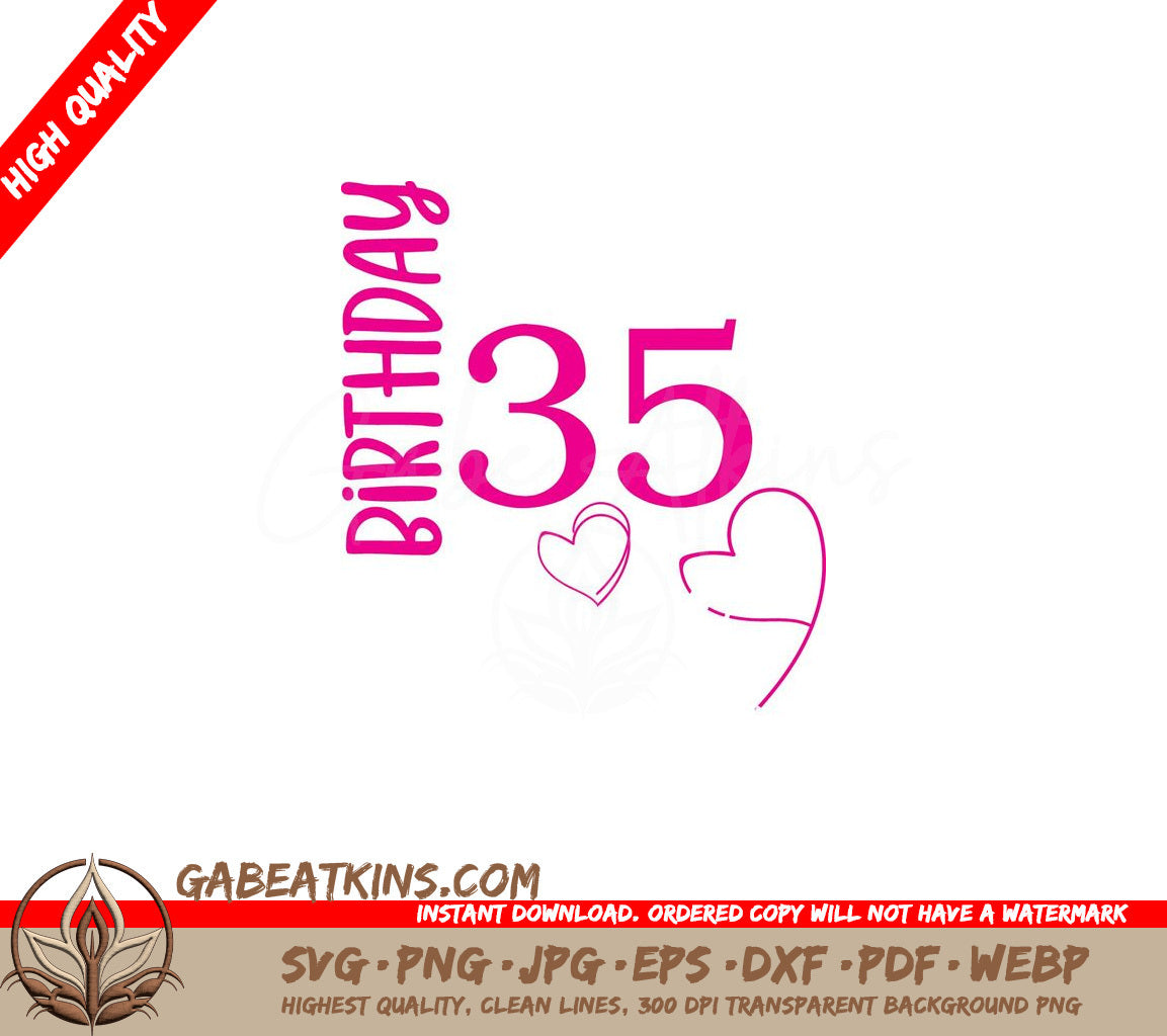 Pink Birthday Girl SVG with Number 35 & Hearts - Digital Download SVG