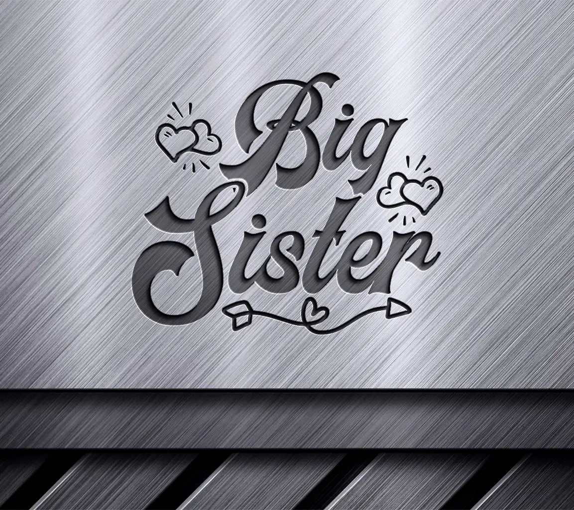 Big Sister SVG Design -  Sign for Brother & Sister SVG