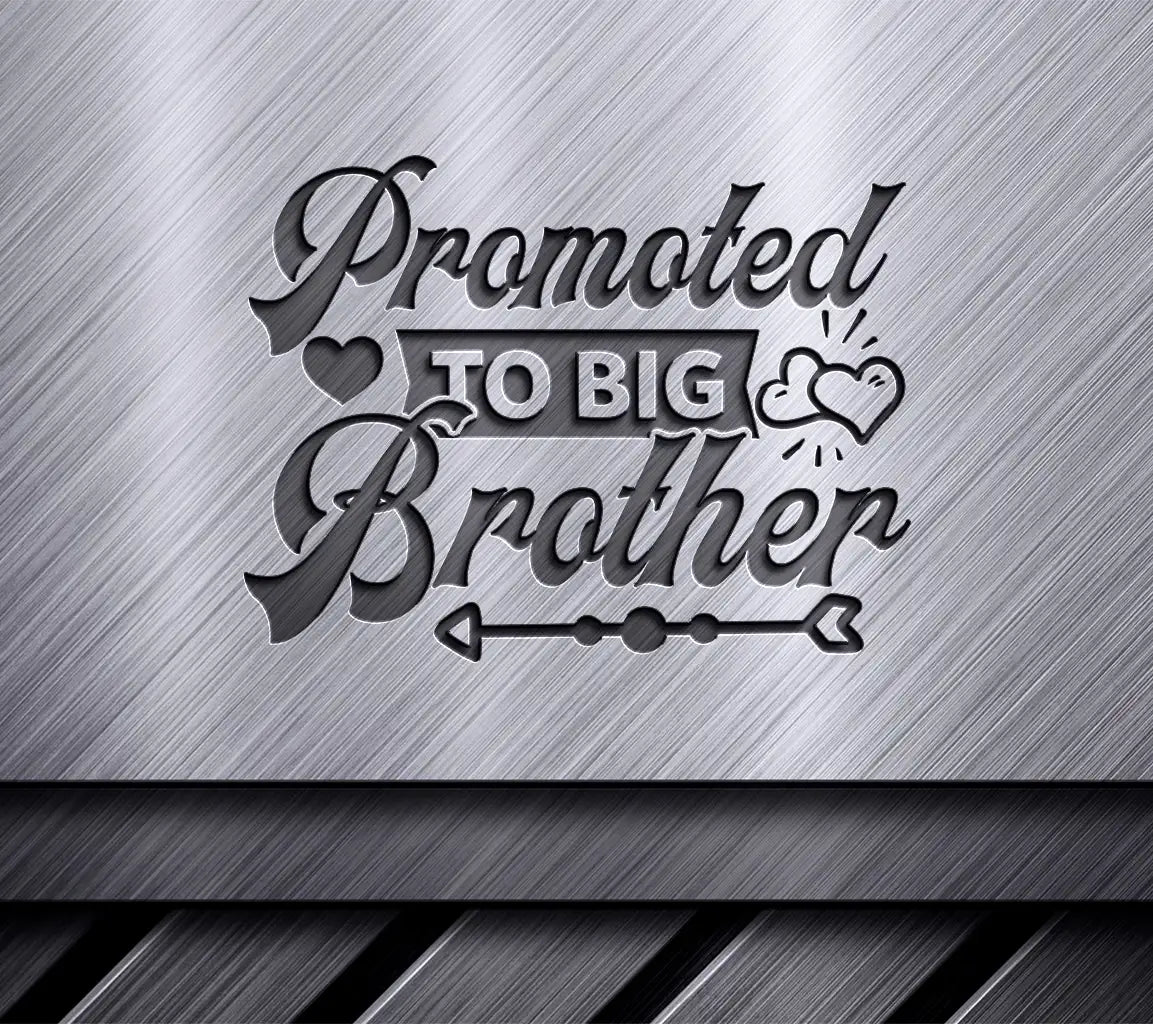 Promoted to Big Brother SVG -  Poster Design SVG