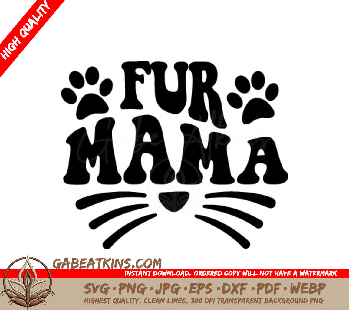  Fur Mama Logo SVG with Paw Prints & Whiskers SVG