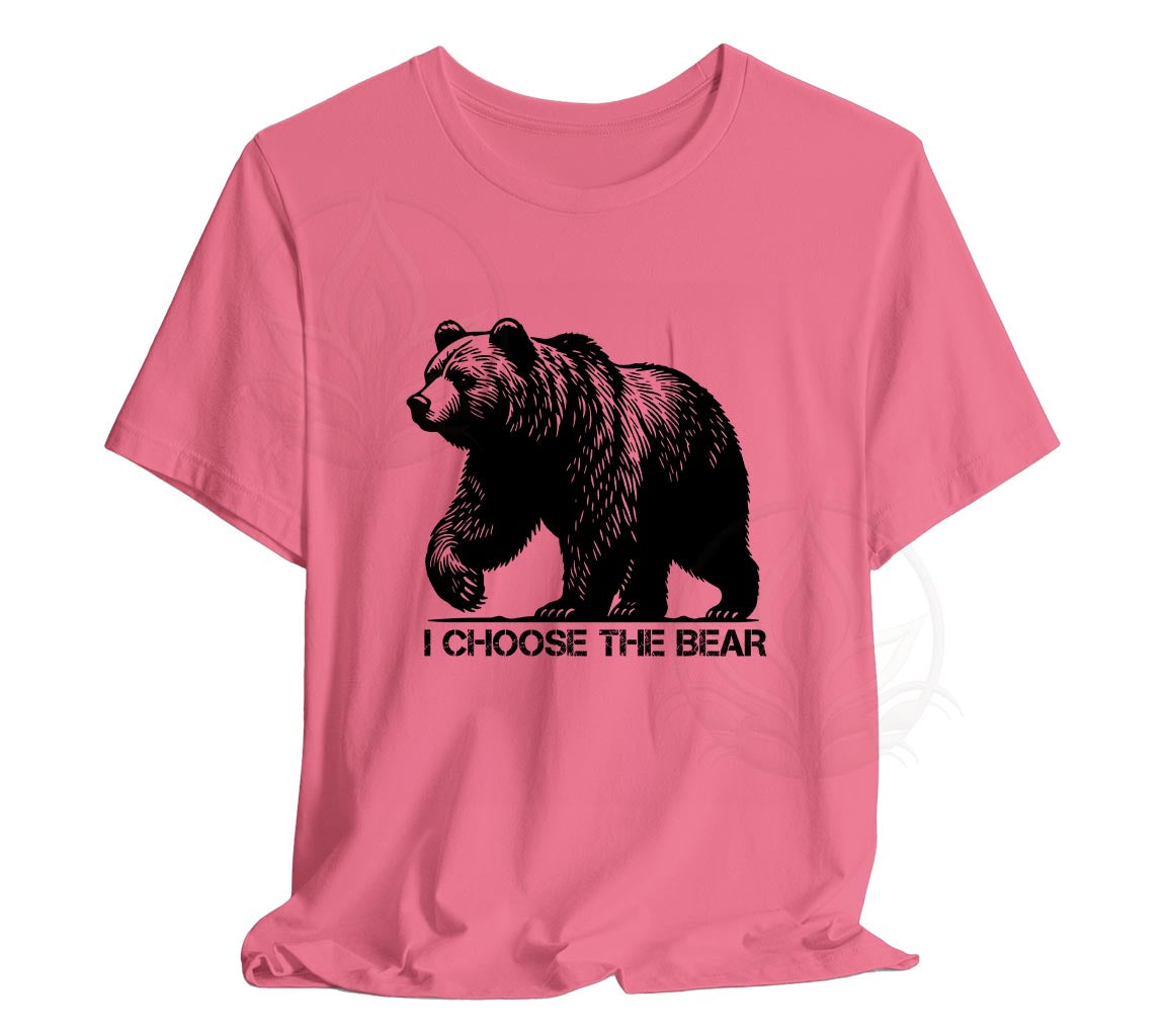 I Choose The Bear T-Shirt Feminist Support Shirt | The Feminist Statem | -Shirt Feminist Support Shirt