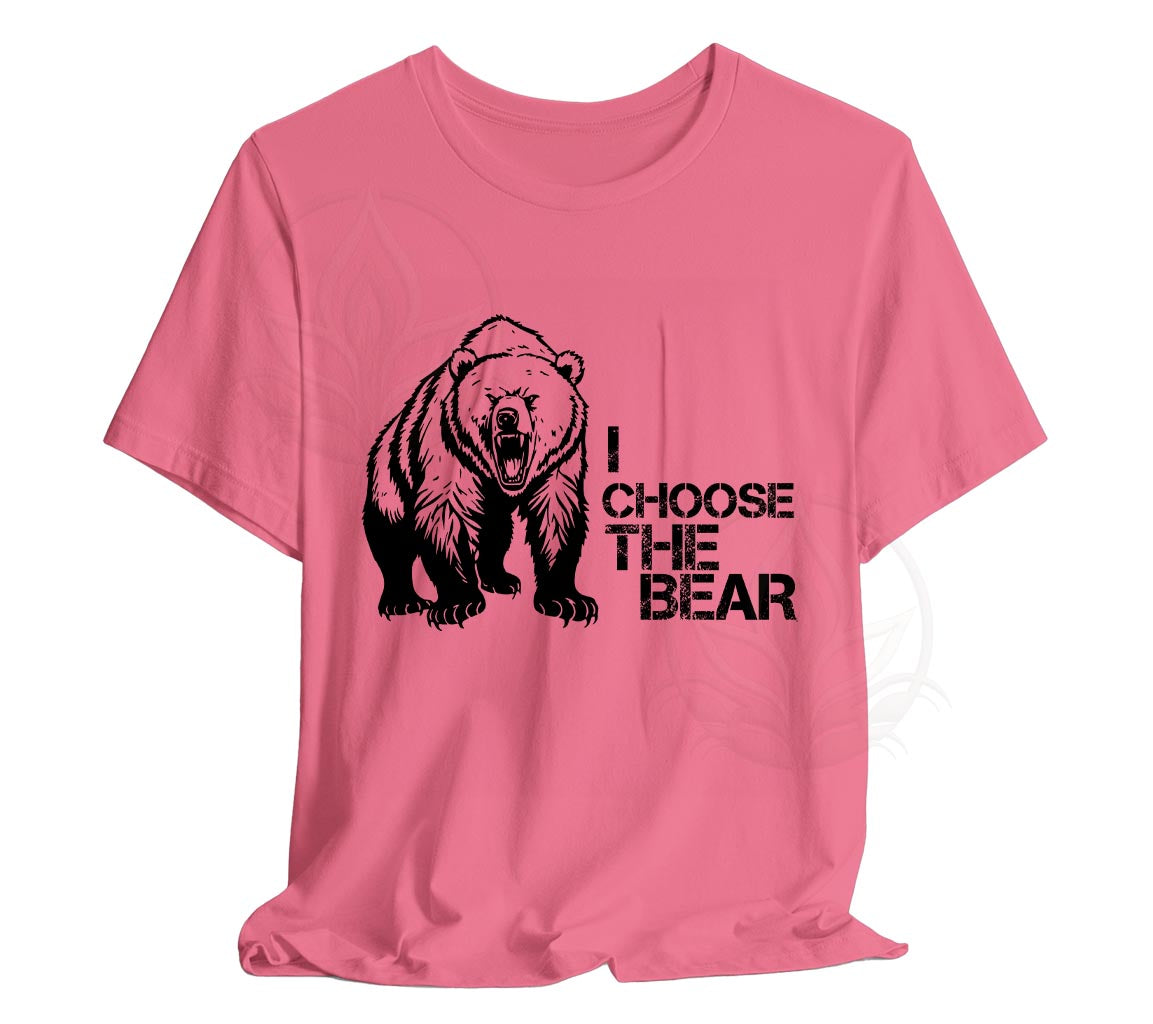 I Choose The Bear T-Shirt Feminist Support Shirt | The New Feminist St | -Shirt Feminist Support Shirt