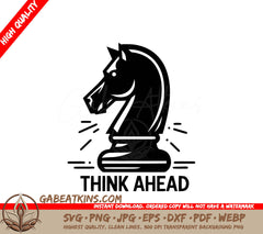 A Black And White Chess Piece With The Words Think Ahead Below It SVG - Chess Strategy SVG