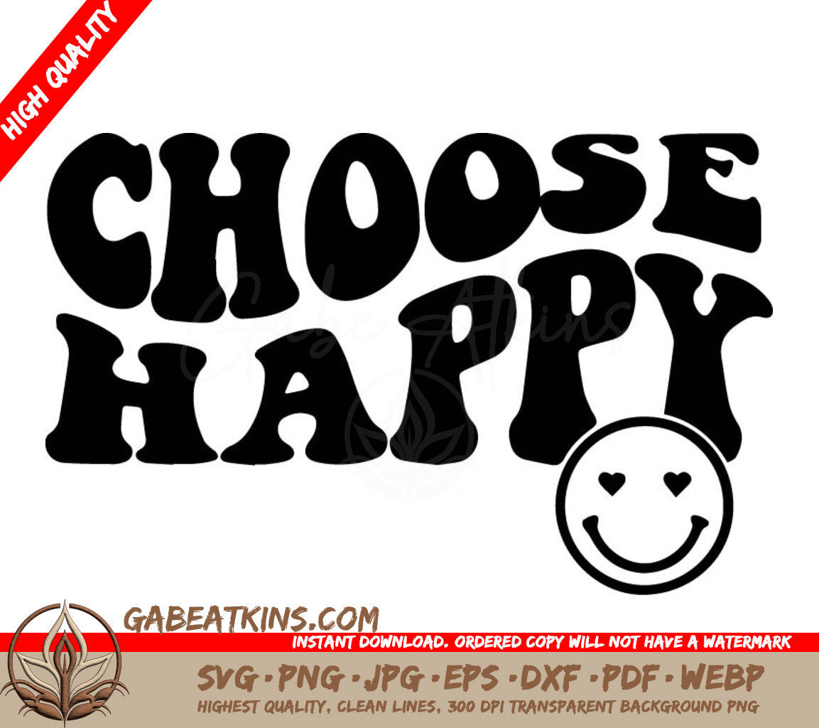 A Black And White Sign That Says Choose Happy SVG - Choose Happy SVG SVG