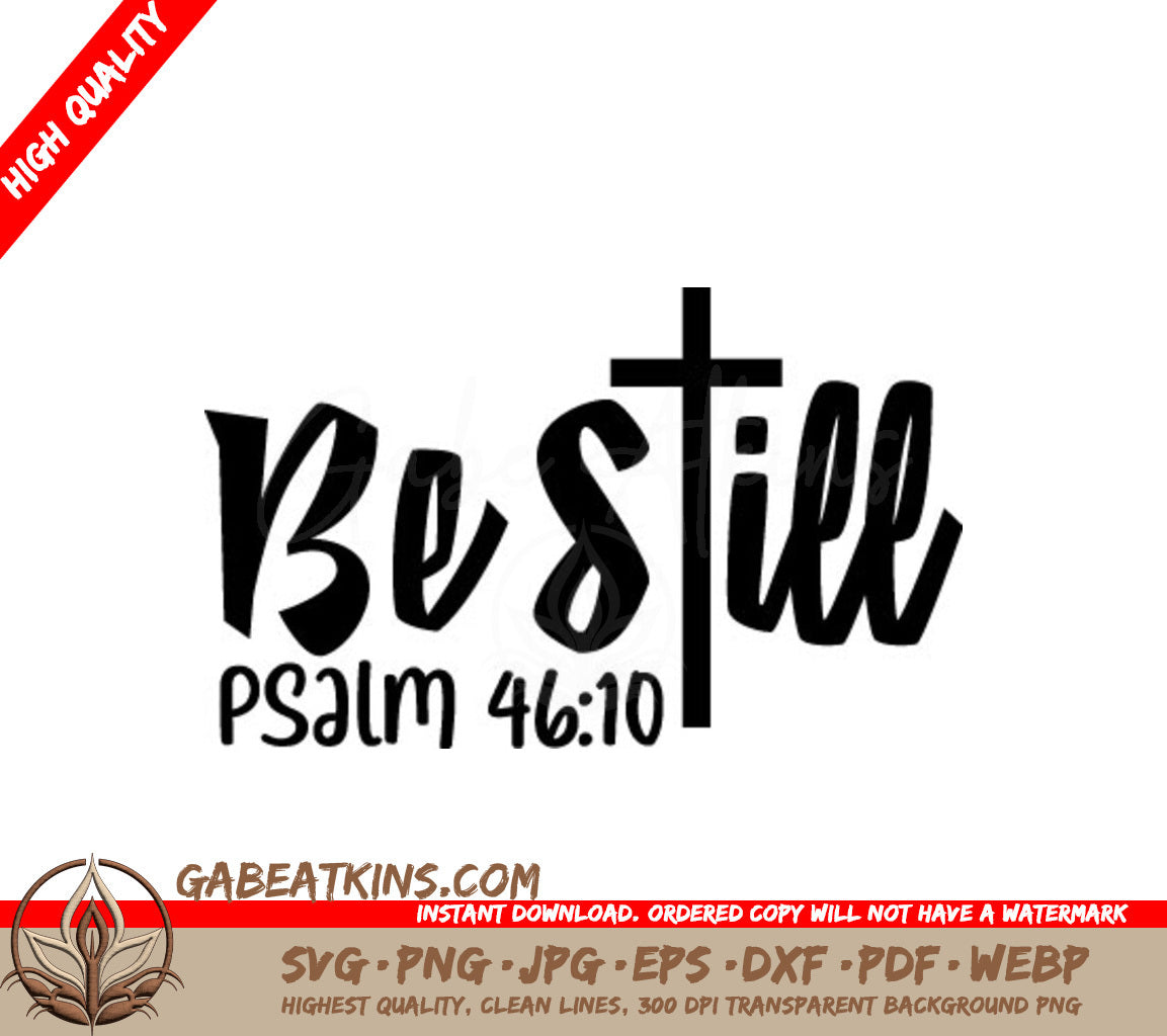 Be Still Christian Cross SVG - Psalm 4610 SVG