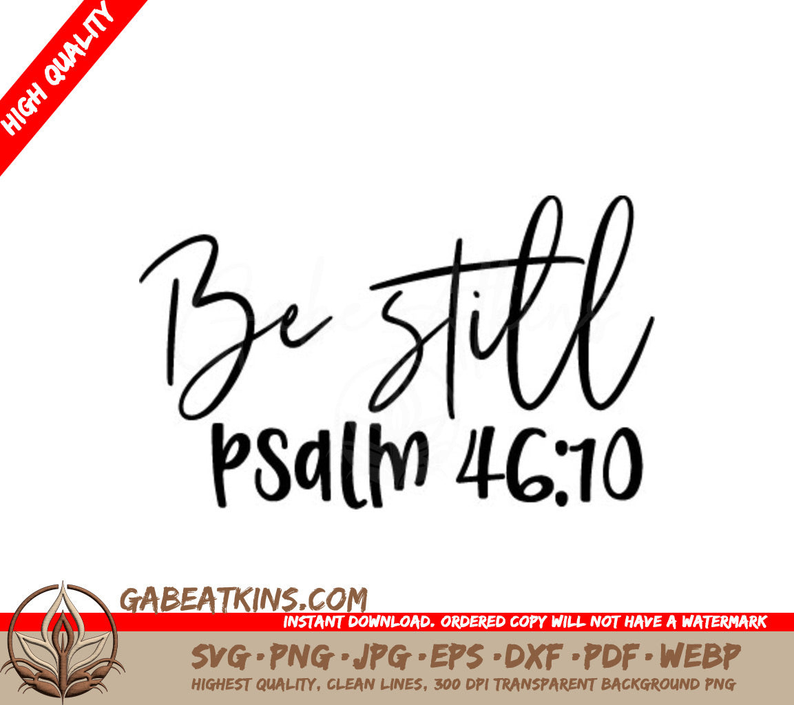 Be Still Psalm 4610 Cursive SVG - Christian Design SVG