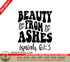 Beauty From Ashes Butterfly SVG - Christian Design SVG