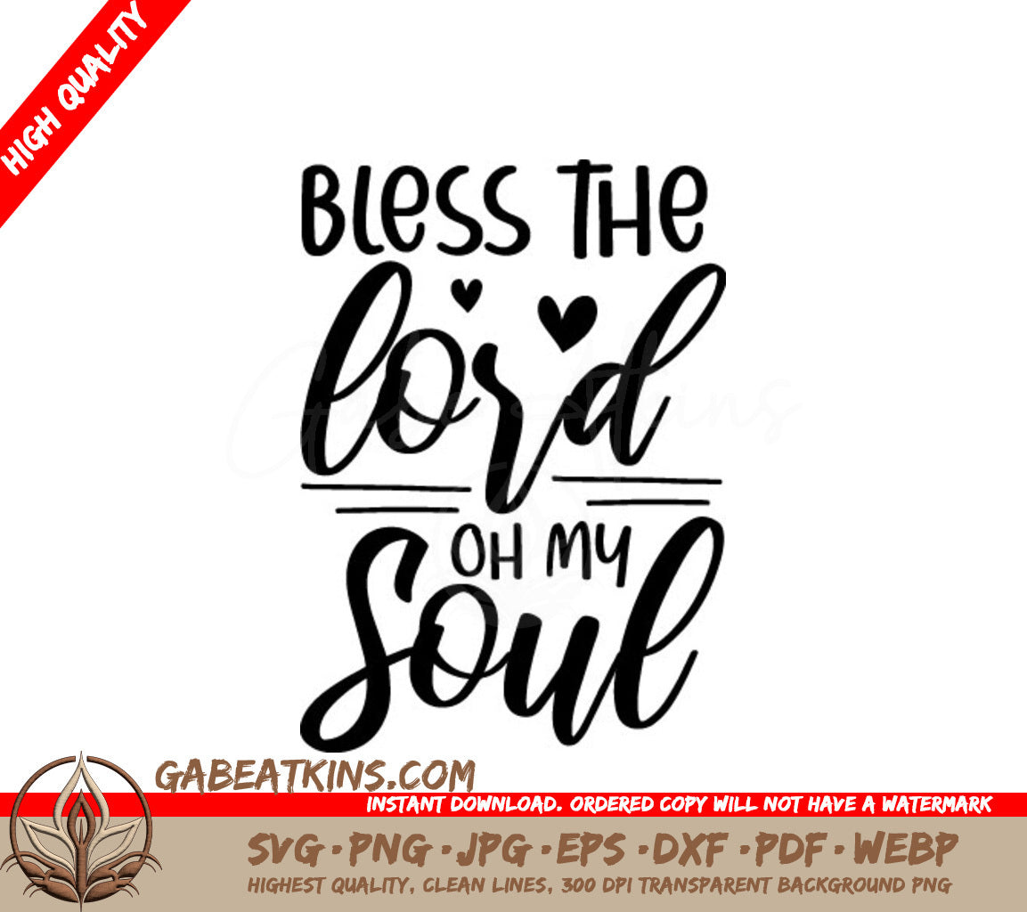 Bless The Lord Oh My Soul SVG - Christian  Design SVG