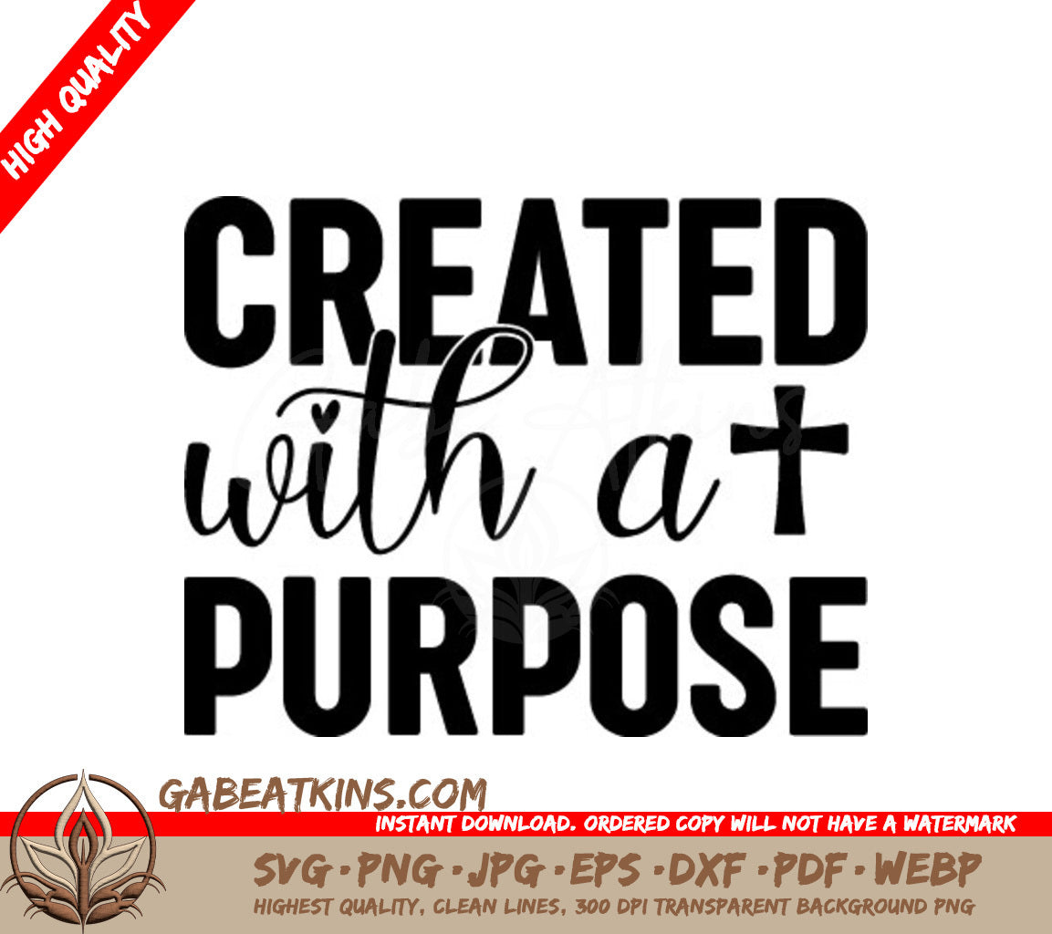 Created With A Purpose SVG - Christian Design SVG