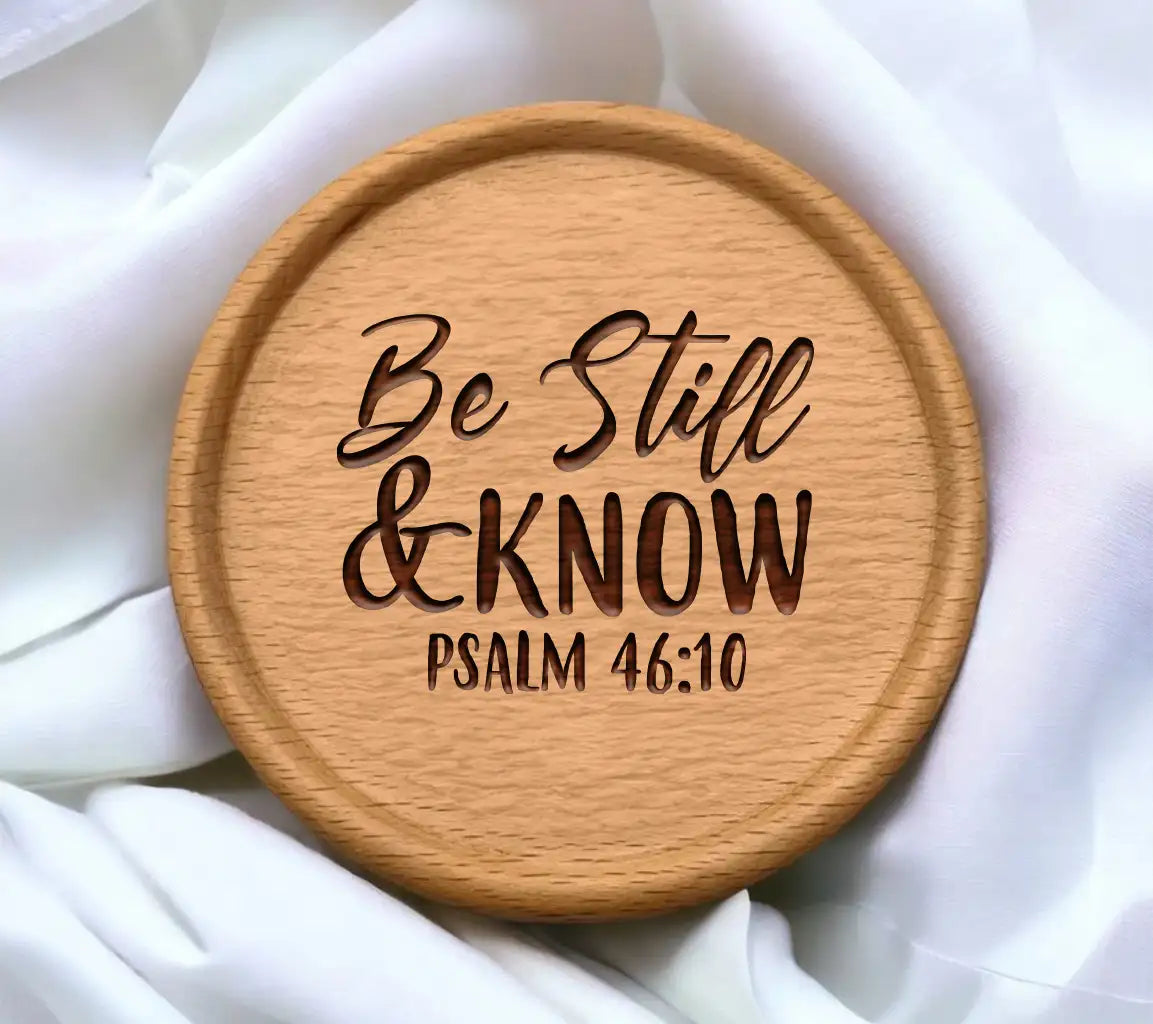 Be Still and Know Christian SVG Design - Psalm 4610 SVG