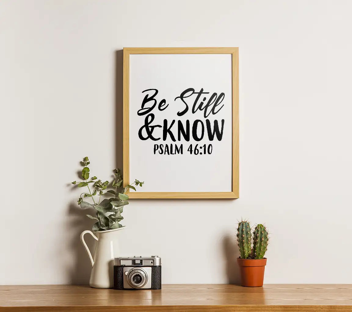 Be Still and Know Christian SVG Design - Psalm 4610 SVG