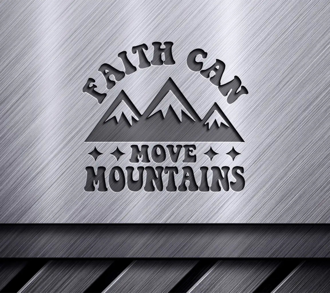 Faith Can Move Mountains SVG -  Mountain Logo Design SVG