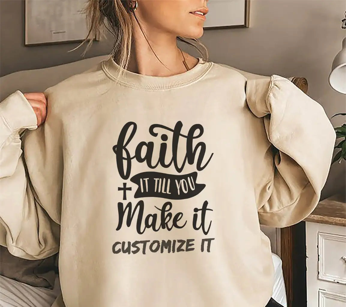 Faith It Till You Make It -  SVG Design SVG