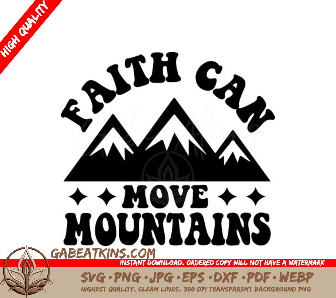 Faith Can Move Mountains SVG -  Mountain Logo Design SVG