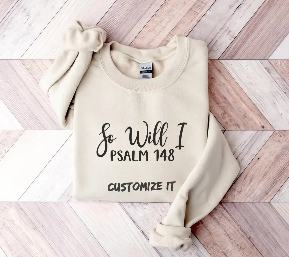 So Will I Cursive Psalm 148 SVG - Christian Design SVG