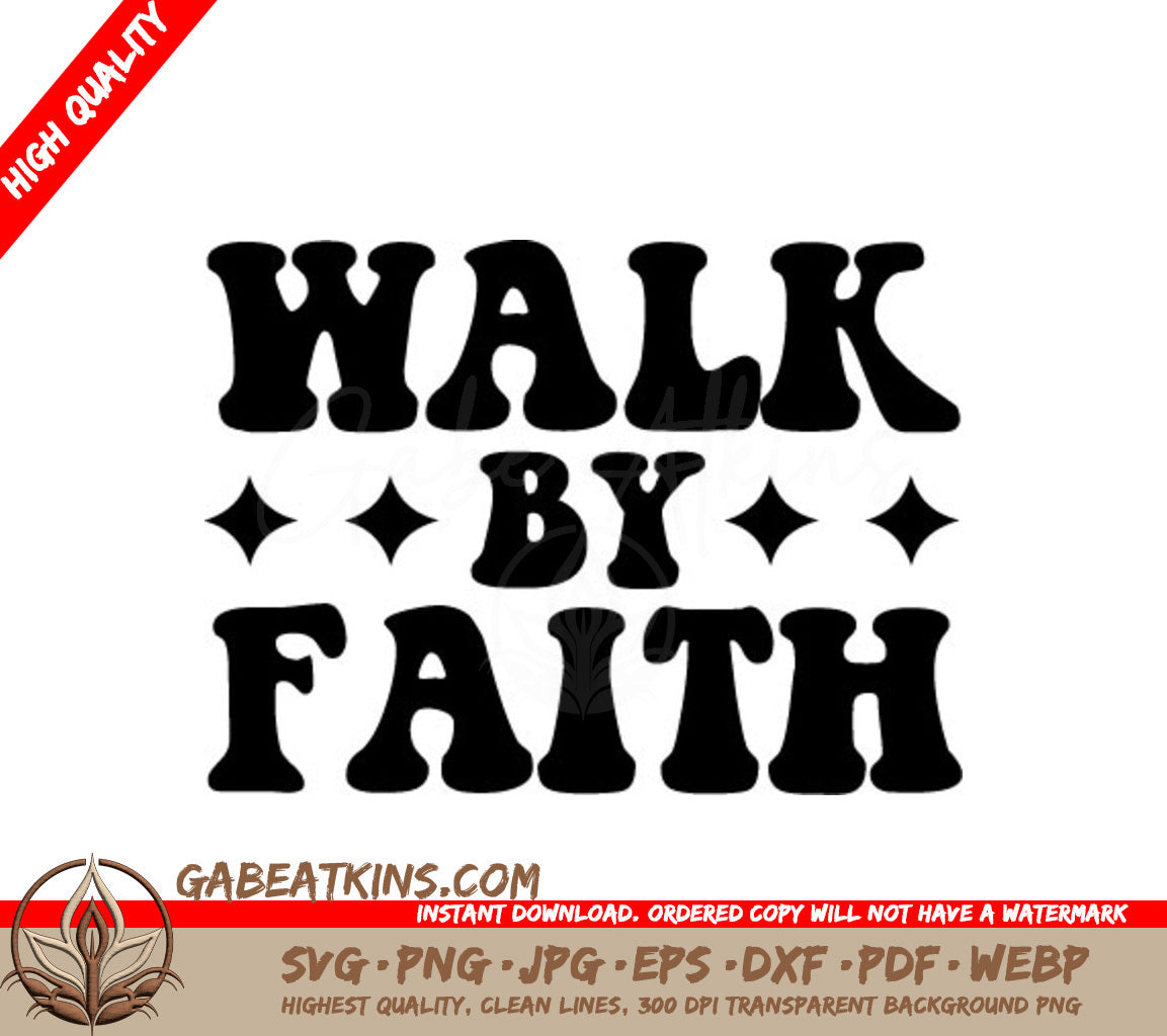 Walk By Faith SVG -  Christian Sign Design SVG