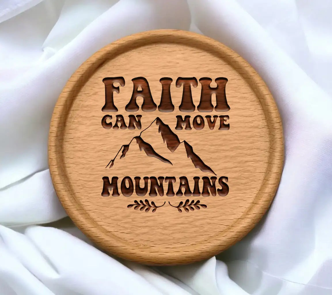 Faith Can Move Mountains -  Mountain SVG SVG