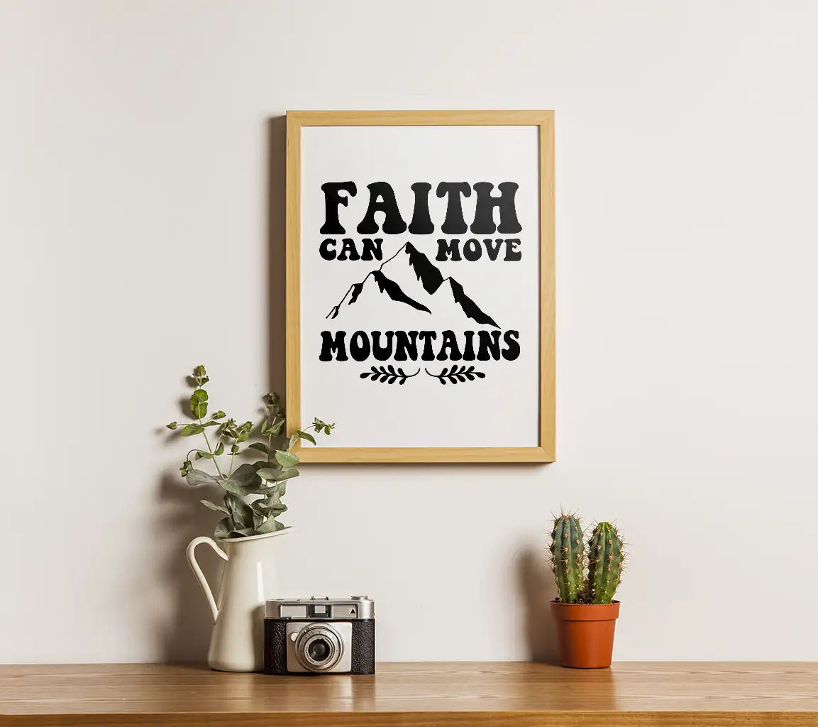 Faith Can Move Mountains -  Mountain SVG SVG