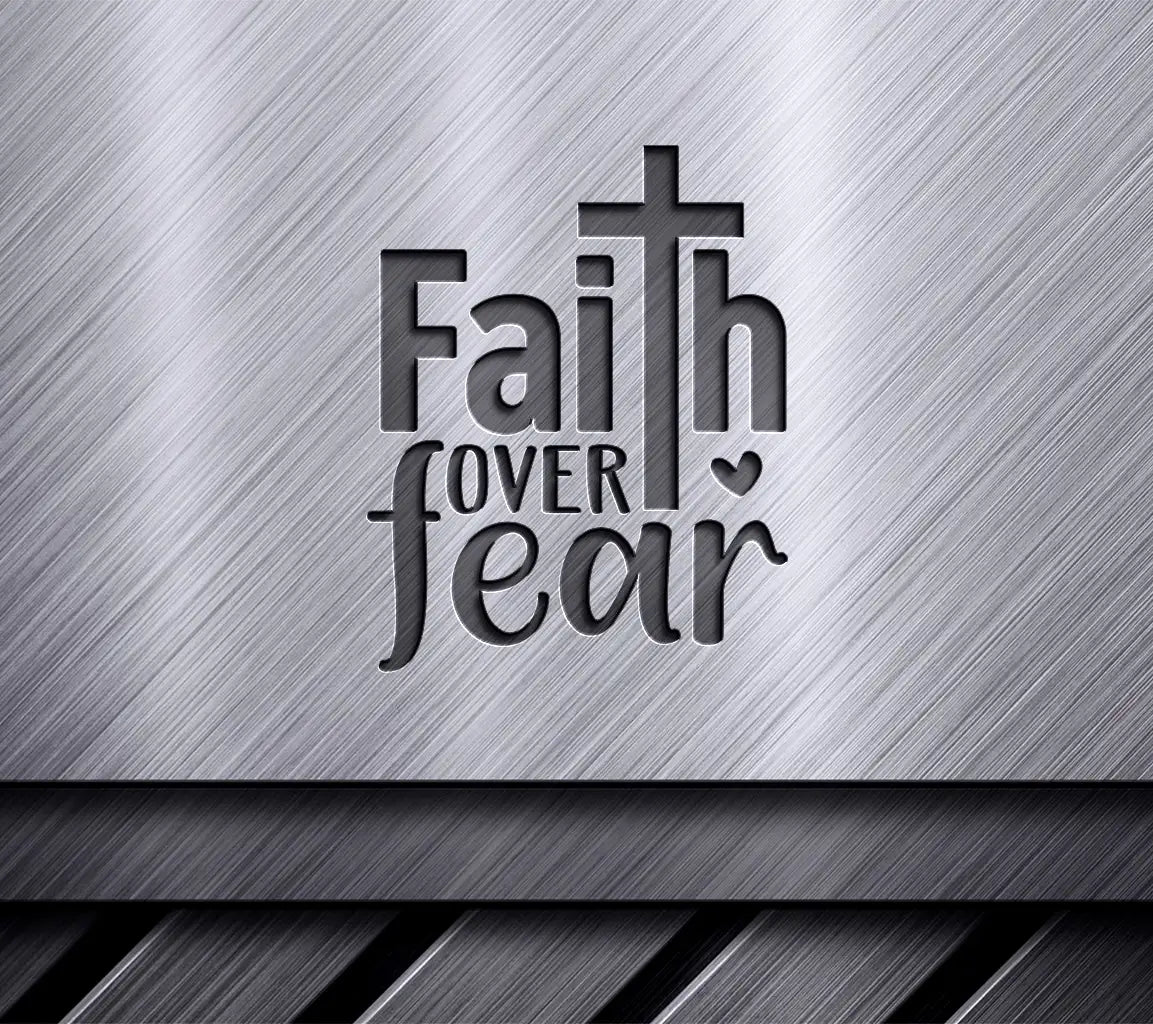 Faith Over Fear Cross SVG -  Christian Design SVG