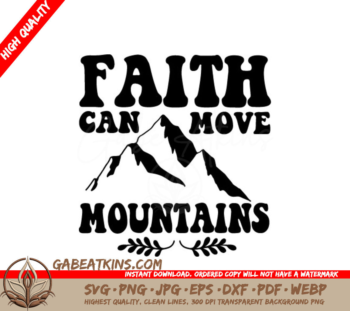 Faith Can Move Mountains -  Mountain SVG SVG