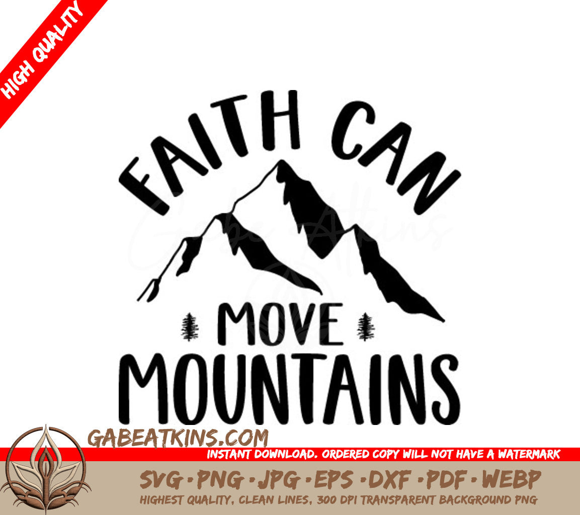 Faith Can Move Mountains SVG -  Mountain Logo SVG