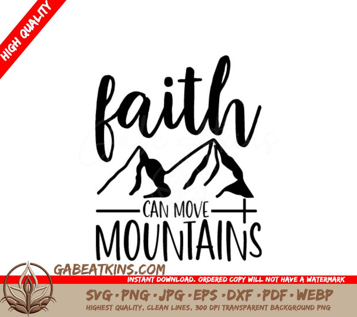 Faith Can Move Mountains SVG - Christian Design SVG