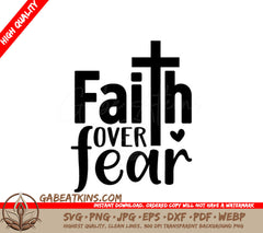 Faith Over Fear Cross SVG -  Christian Design SVG