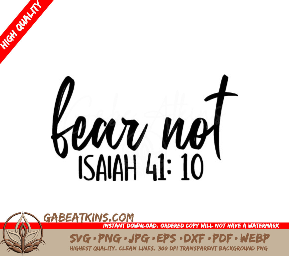 Fear Not Isaiah 4110 SVG - Christian Bible Verse Design SVG