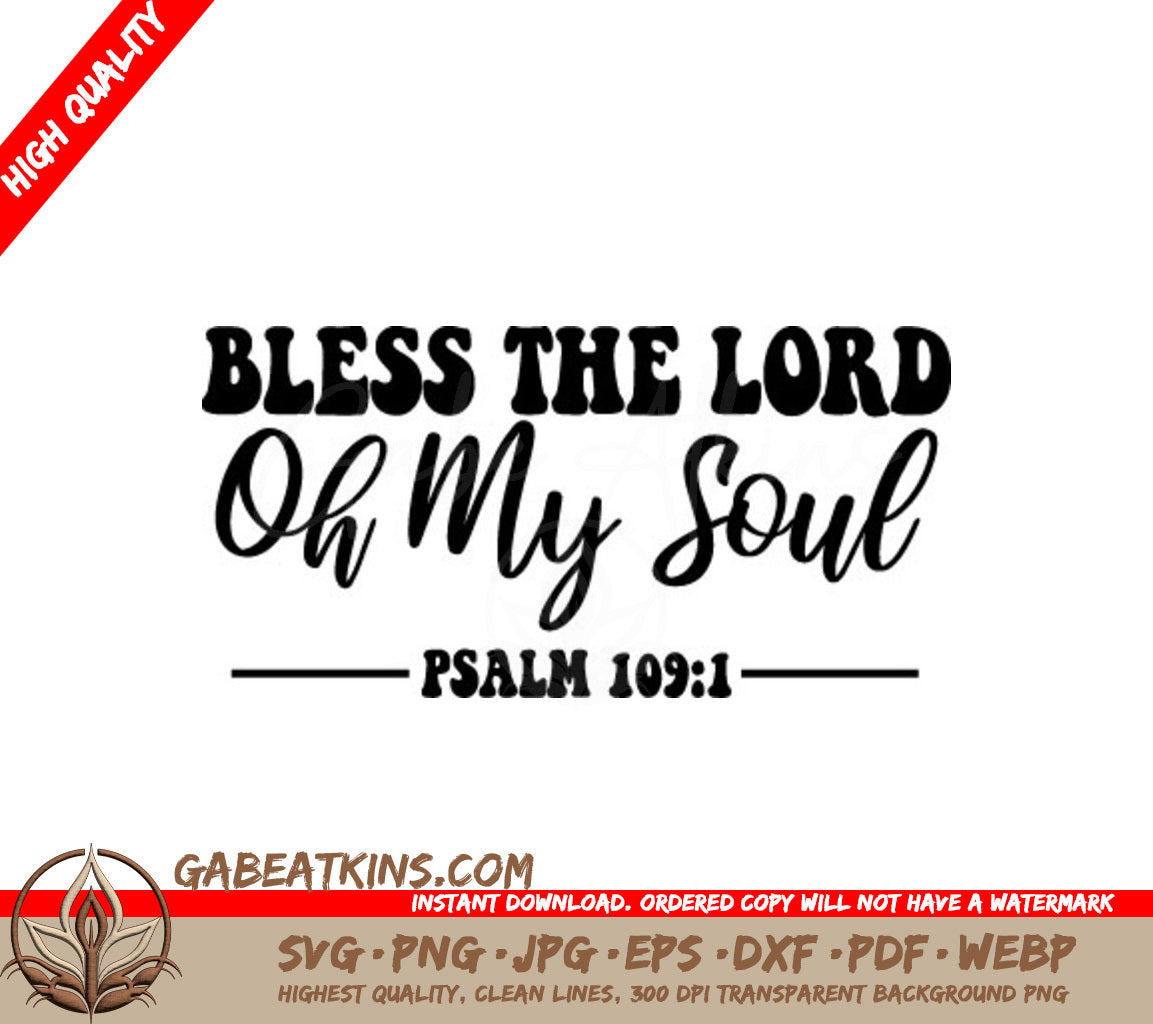 Bless The Lord Oh My Soul SVG - Christian Graphic Design SVG