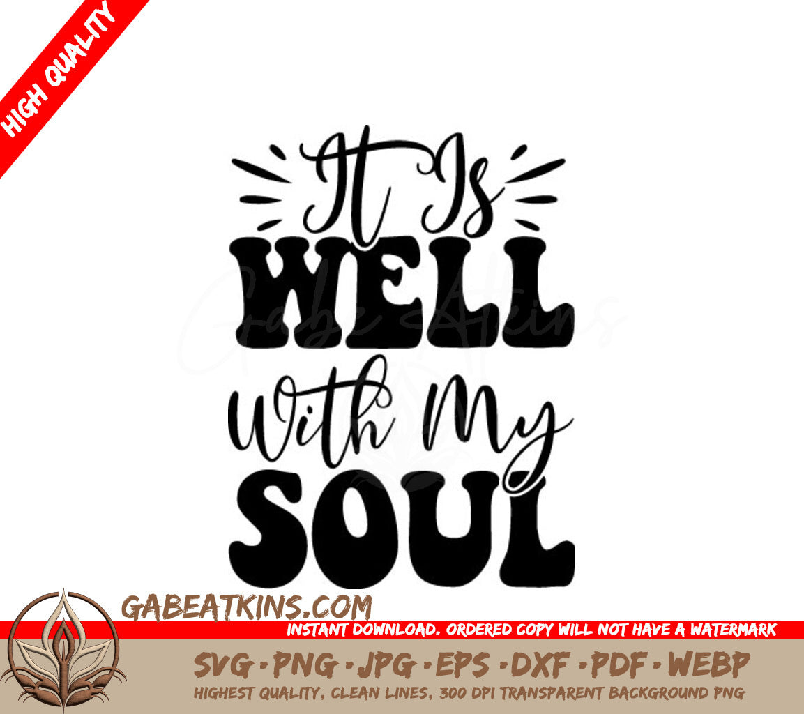 It Is Well With My Soul SVG - Christian Graphic Design SVG