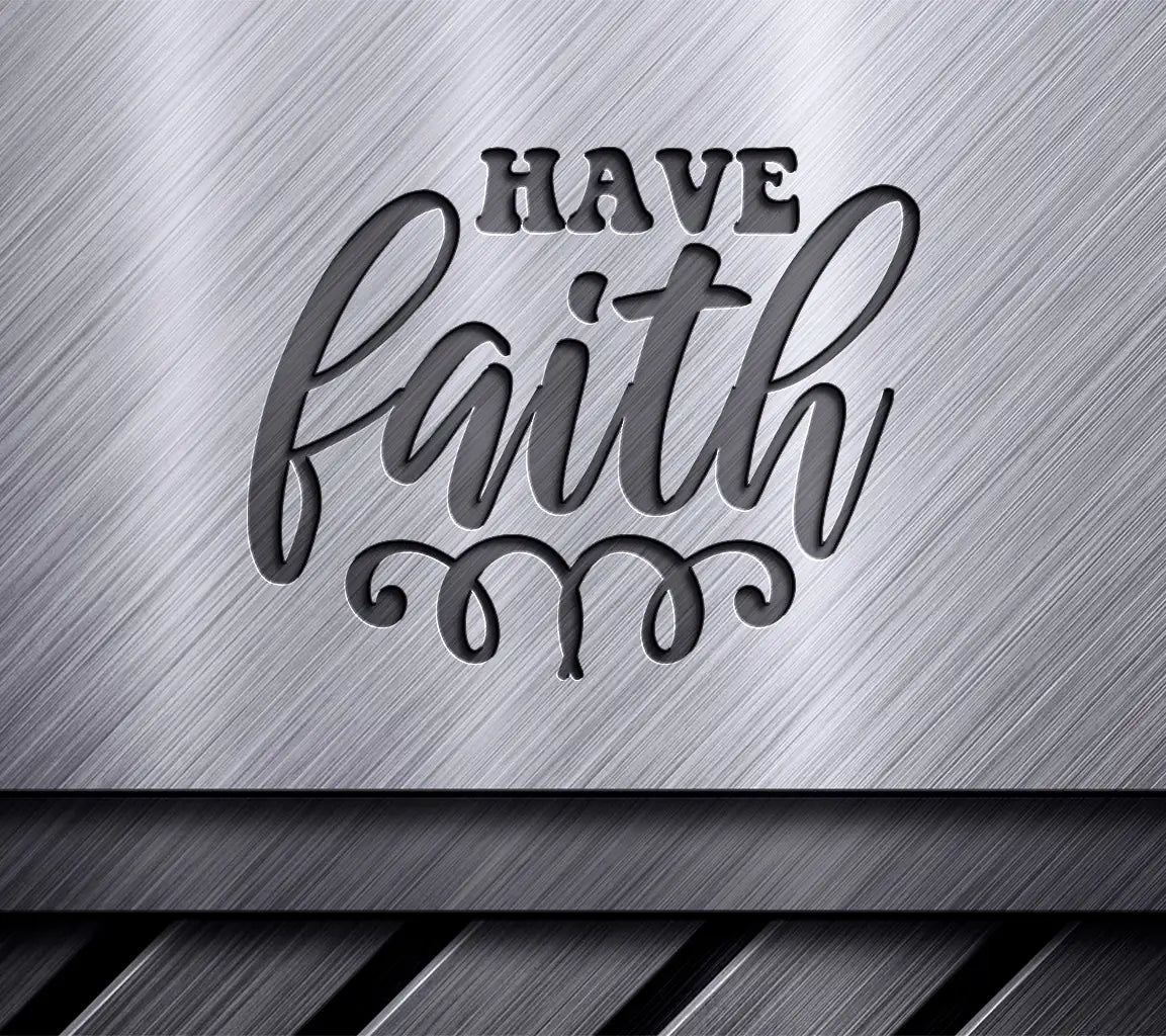  Have Faith Christian Logo SVG SVG