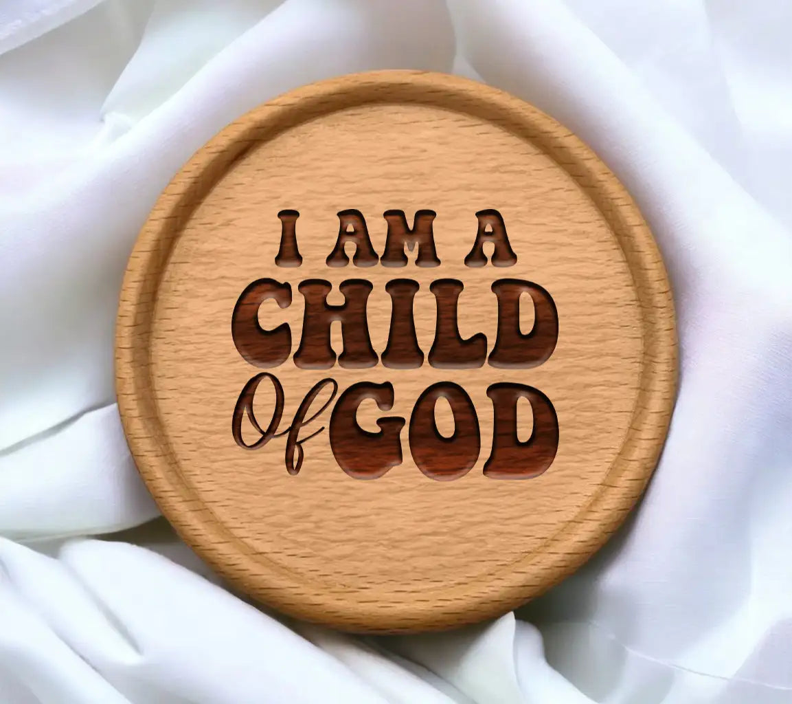 I Am A Child Of God  SVG - Christian Design SVG