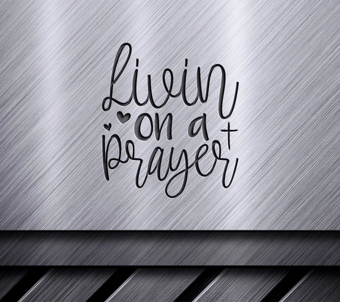  Livin On A Prayer Arrow SVG - Christian Design SVG