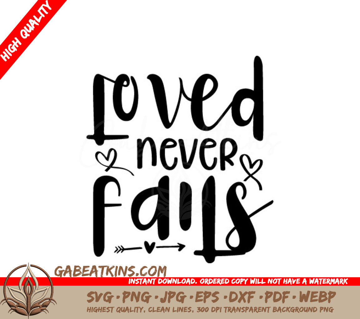 Loved Never Fails SVG - Christian Heart & Arrow Design SVG