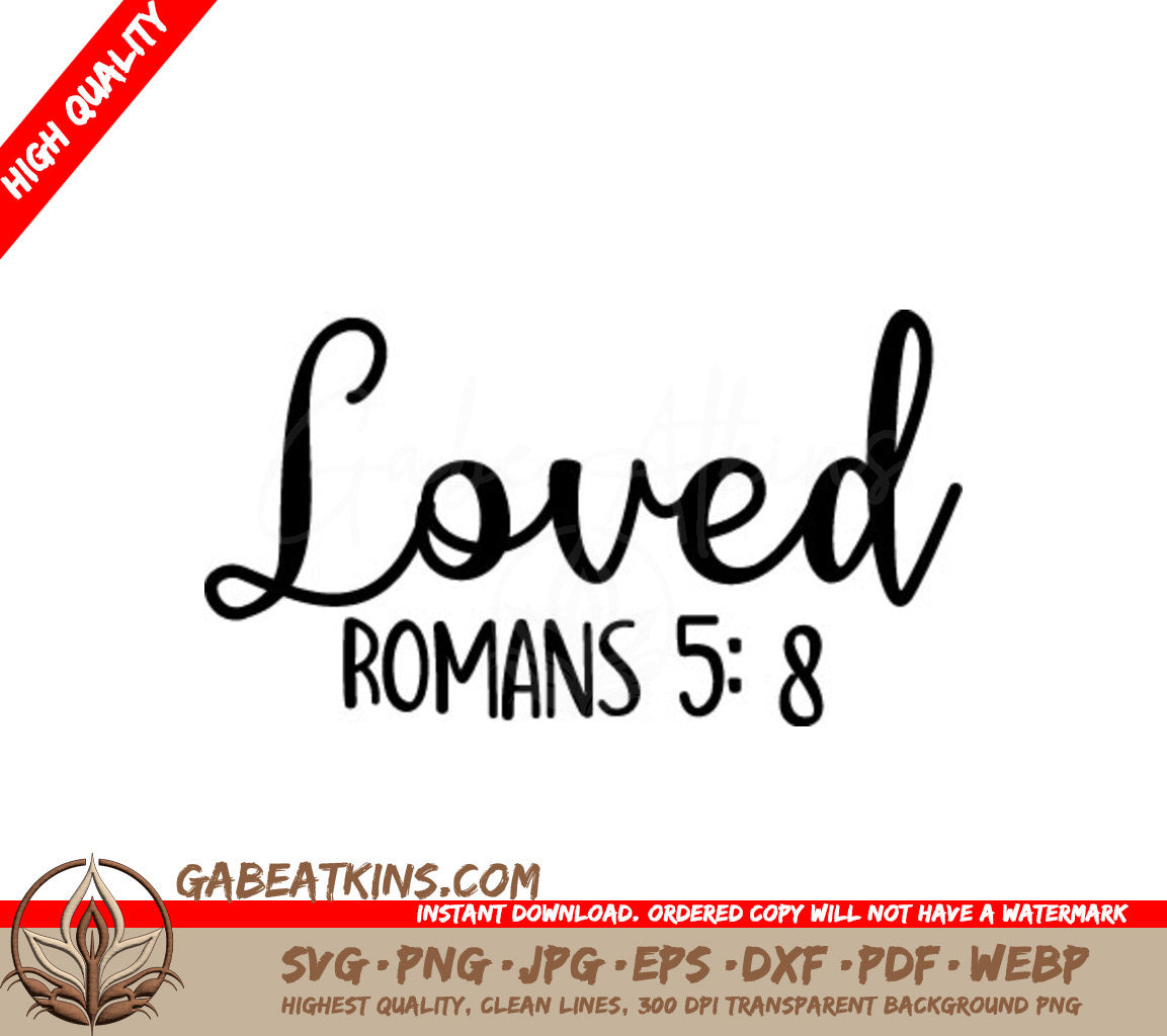 Loved Bible Verse SVG - Christian Design, Romans 58 SVG