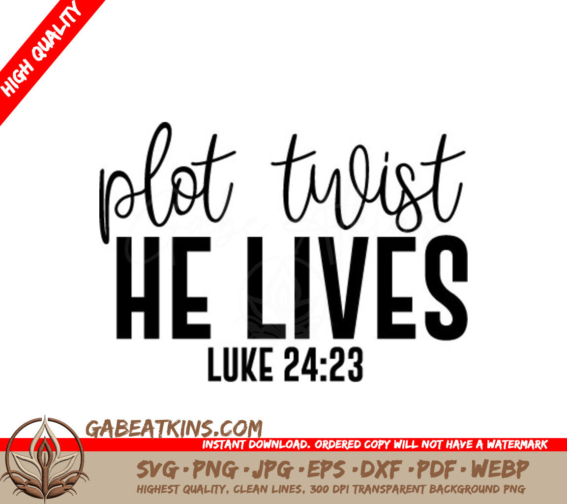 Plot Twist He Lives Christian Bible Verse SVG SVG