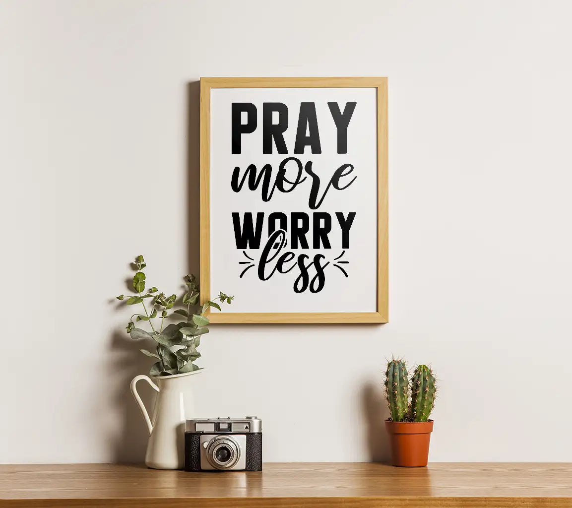 Pray More Worry Less SVG - Christian Design White Background SVG