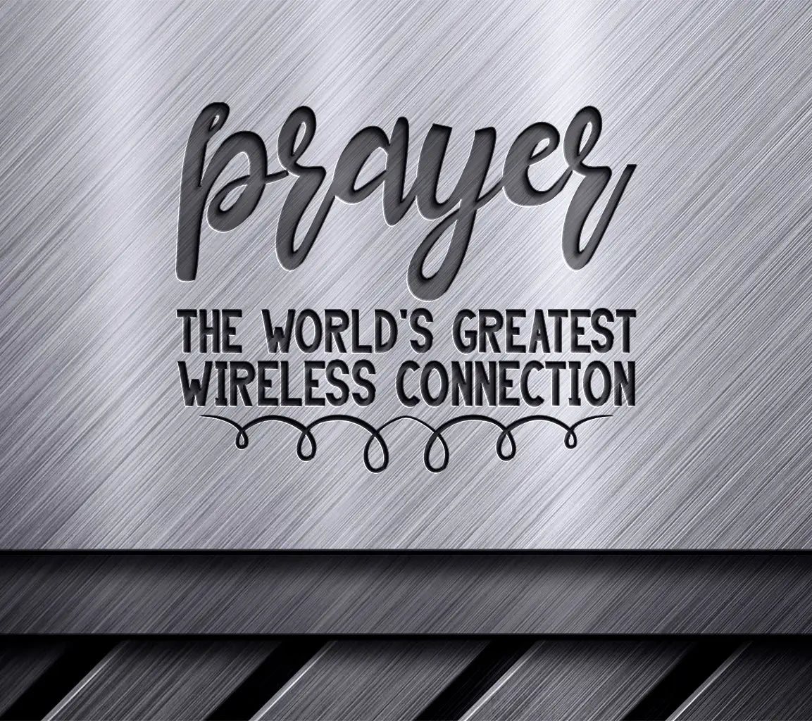 Christian Prayer SVG Worlds Greatest Wireless Connection SVG