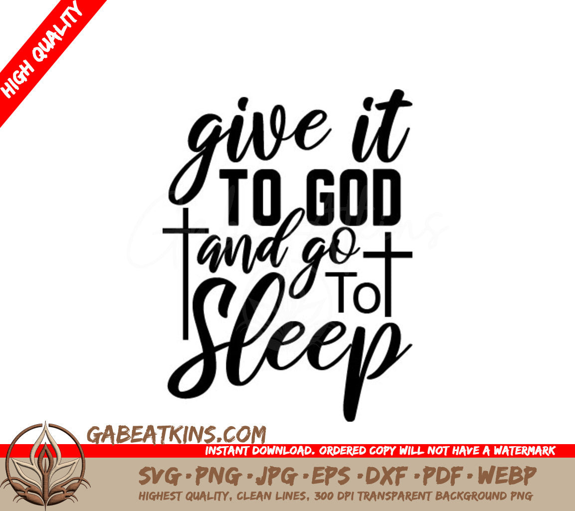 Give It To God & Go To Sleep SVG - Christian Design SVG