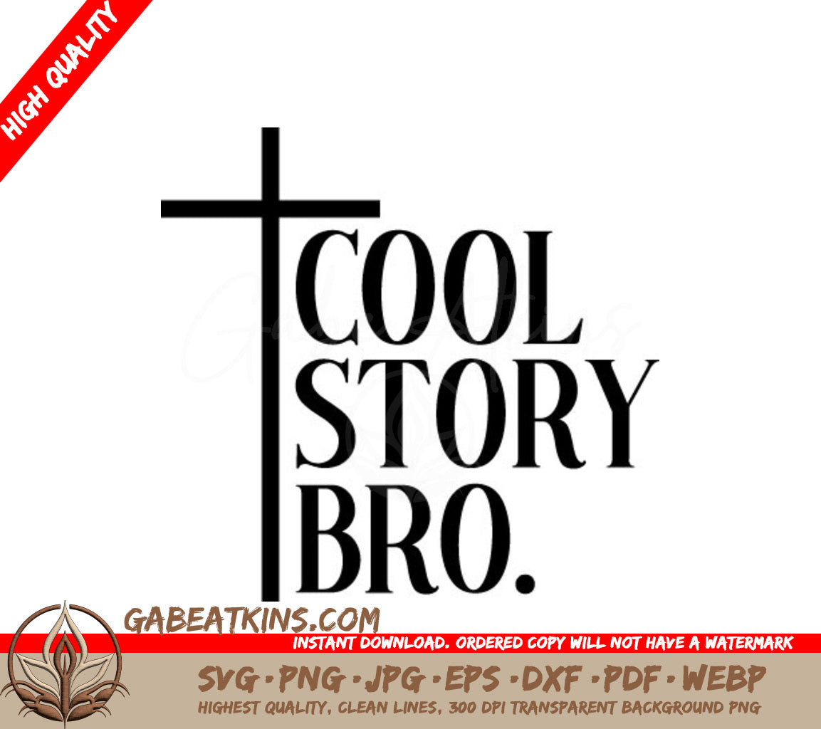 Cool Story Bro SVG -  Christian T-Shirt Design SVG