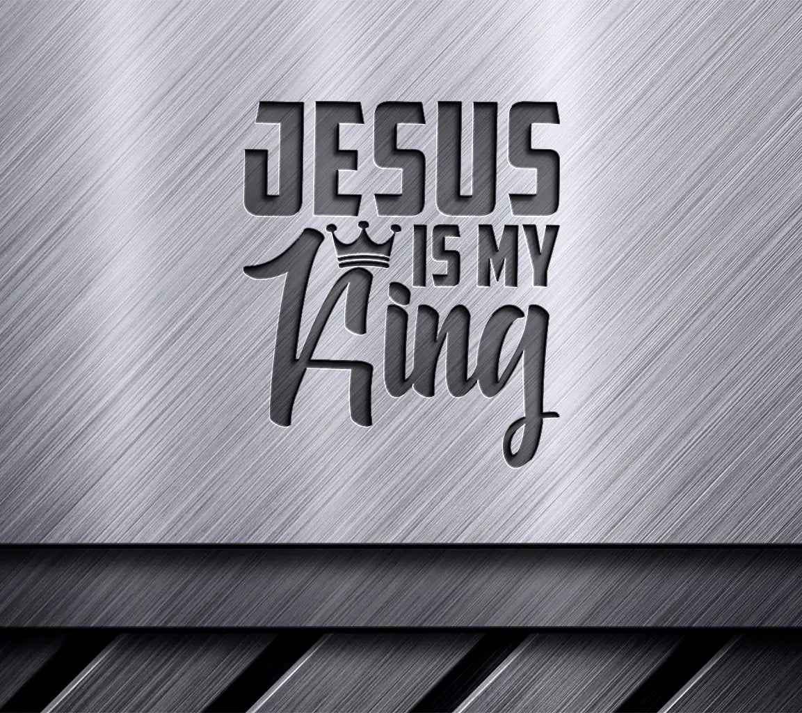 Jesus Is My King SVG - Christian T-Shirt Design SVG