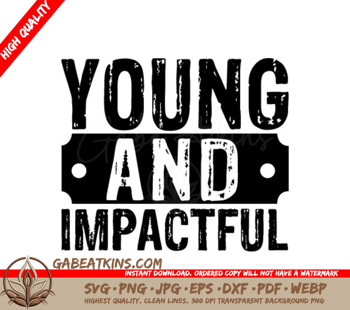 Young & Impactful  SVG Design - Christian T-Shirt SVG