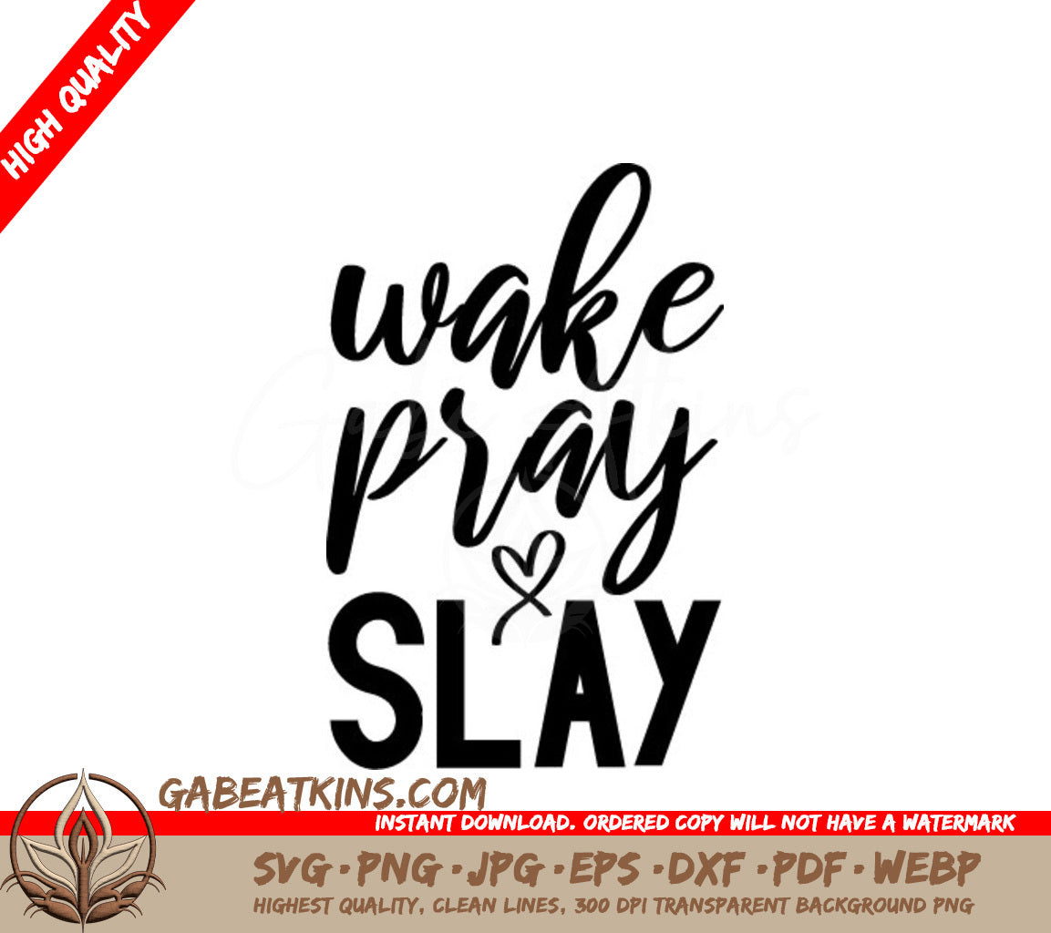 Wake Pray Slay SVG - Christian Inspirational Quote Design SVG