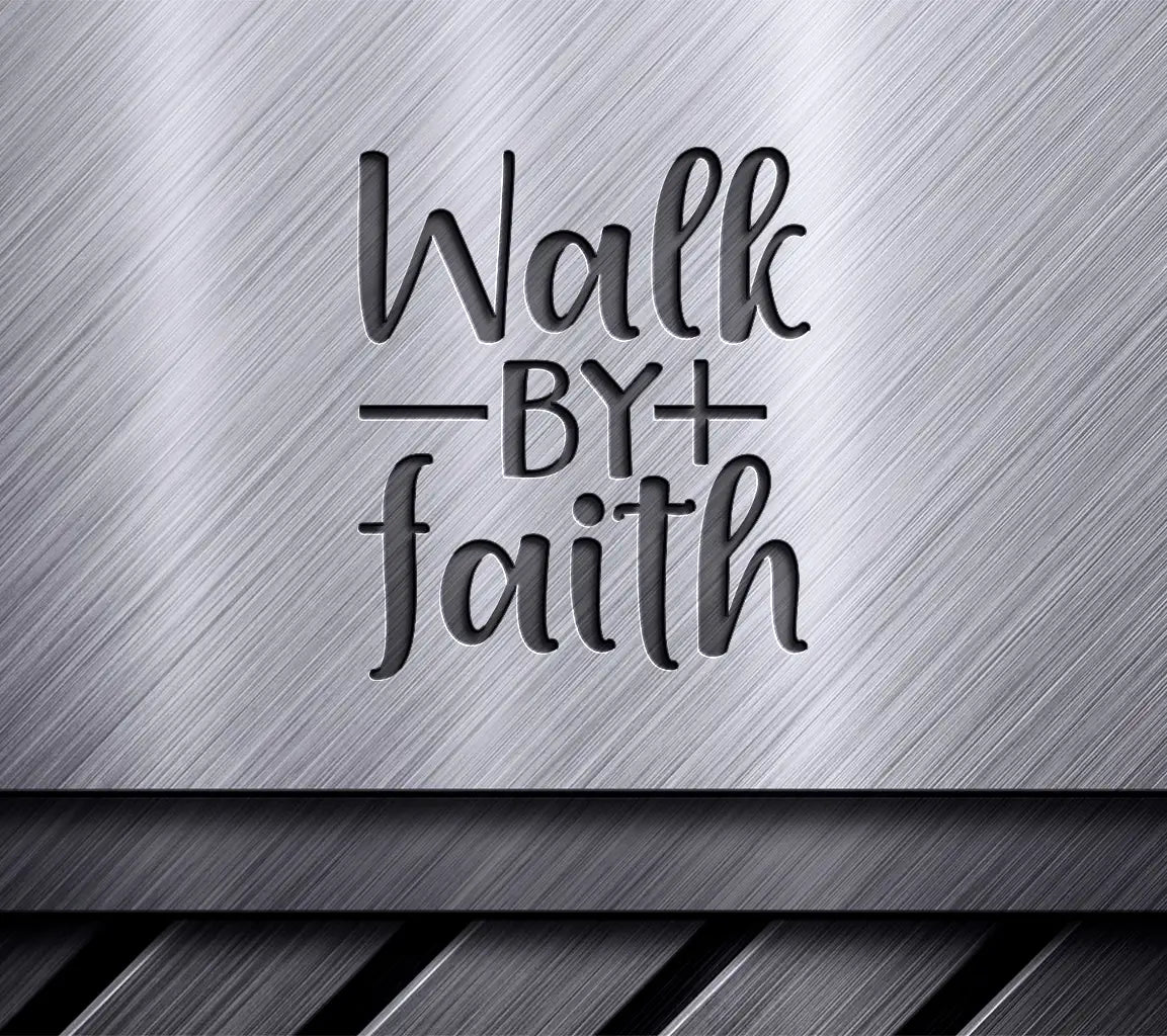 Walk By Faith SVG -  Christian Logo Design SVG